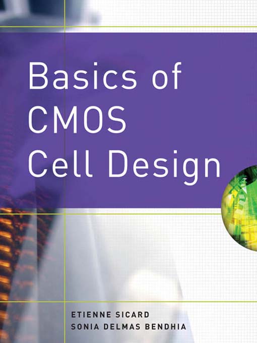 Title details for Basics of CMOS Cell Design by Etienne Sicard - Available
